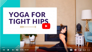 Online Yoga Class Yoga for Tight Hips
